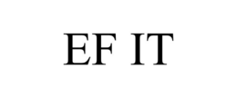 EF IT