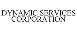 DYNAMIC SERVICES CORPORATION