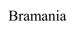BRAMANIA