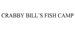 CRABBY BILL'S FISH CAMP