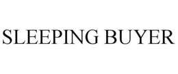 SLEEPING BUYER