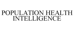 POPULATION HEALTH INTELLIGENCE