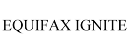 EQUIFAX IGNITE