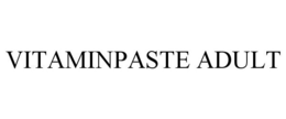VITAMINPASTE ADULT