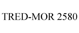 TRED-MOR 2580