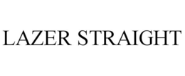 LAZER STRAIGHT