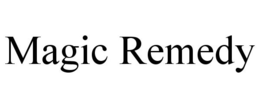 MAGIC REMEDY