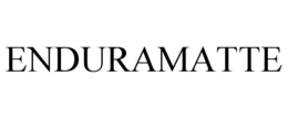 ENDURAMATTE