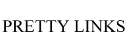 PRETTY LINKS