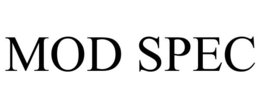 MOD SPEC