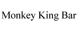 MONKEY KING BAR