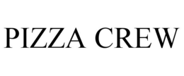 PIZZA CREW