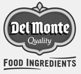 DEL MONTE QUALITY FOOD INGREDIENTS