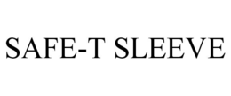 SAFE-T SLEEVE
