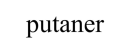PUTANER