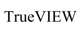 TRUEVIEW