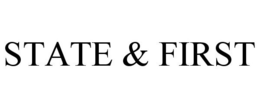 STATE & FIRST
