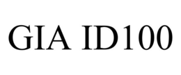 GIA ID100
