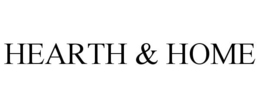 HEARTH & HOME