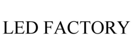 LED FACTORY