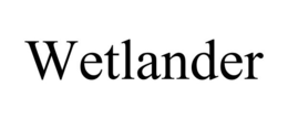 WETLANDER