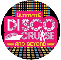 ULTIMATE DISCO CRUISE