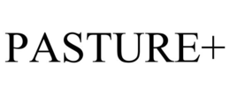PASTURE+