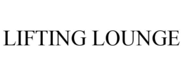 LIFTING LOUNGE