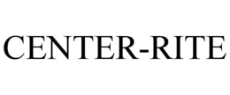 CENTER-RITE