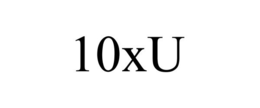 10XU