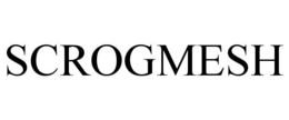 SCROGMESH