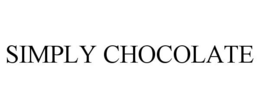 SIMPLY CHOCOLATE