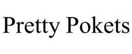 PRETTY POKETS