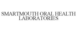 SMARTMOUTH ORAL HEALTH LABORATORIES