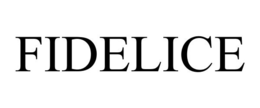 FIDELICE