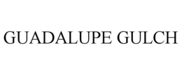 GUADALUPE GULCH
