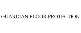 GUARDIAN FLOOR PROTECTION