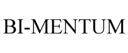 BI-MENTUM