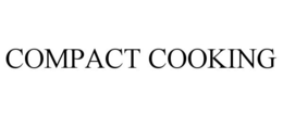 COMPACT COOKING