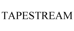 TAPESTREAM