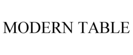 MODERN TABLE