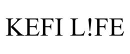 KEFI L!FE
