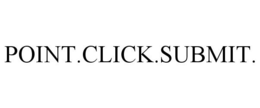 POINT.CLICK.SUBMIT.