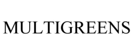 MULTIGREENS