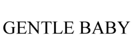 GENTLE BABY