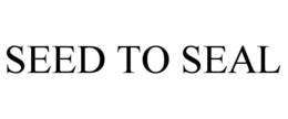 SEED TO SEAL
