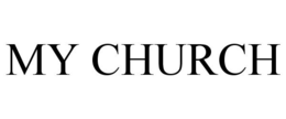 MY CHURCH
