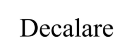 DECALARE