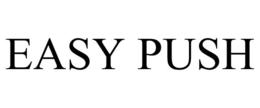 EASY PUSH