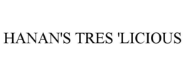 HANAN'S TRES 'LICIOUS